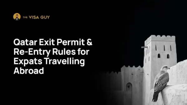 Qatar Exit Permit & Re-Entry Rules for Expats Travelling Abroad